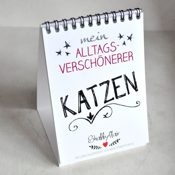 Tischaufsteller Katzenkalender mit Sprüchen, Katzensprüche, lustig, süß, Kalender, Katzenflüsterer, immerwährend, Katze, Geschenkidee für Ka