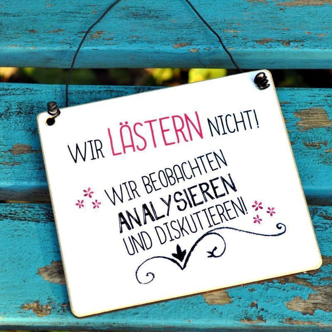 Lustiges Schild mit Spruch WIR LÄSTERN NICHT Etsy.de
