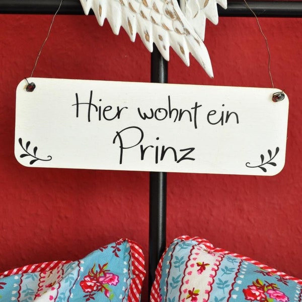 Shabby Chic Schild HIER WOHNT EIN PRINZ