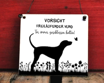 Hundeschild Vorsicht freilaufender Hund - Tor immer geschlossen halten (wetterfest)