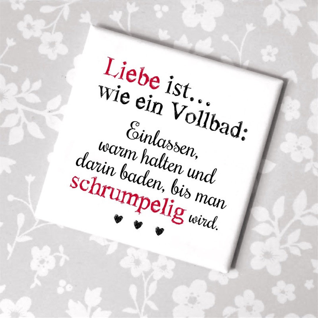 mit Spruch Liebe ist wie ein Vollbad Etsy.de