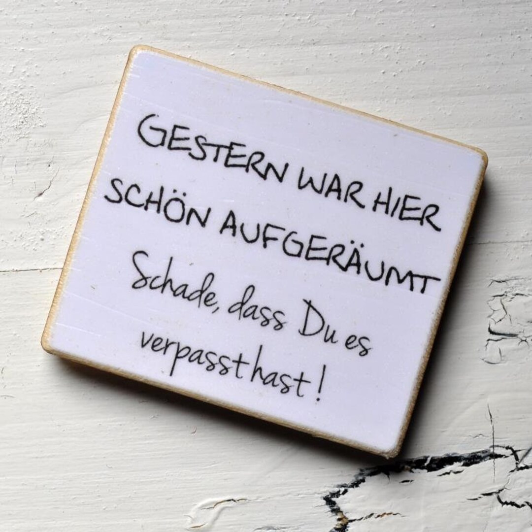 mit Spruch GESTERN war hier schön AUFGERÄUMT Etsy.de