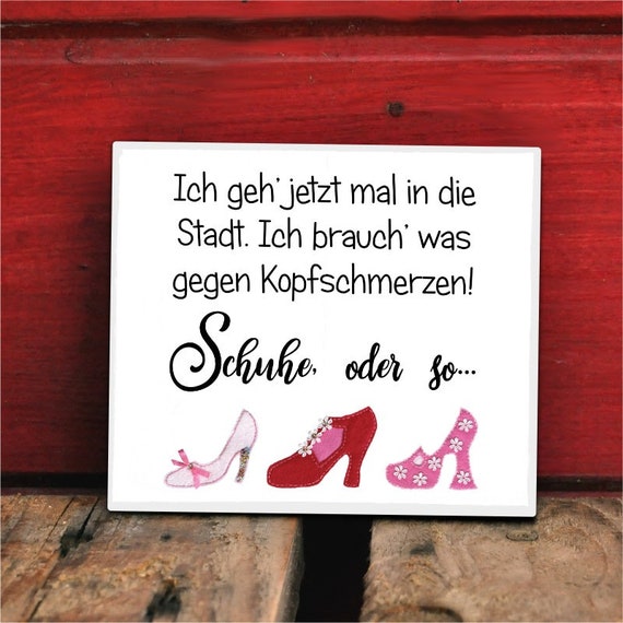 Schuhschild mit Spruch Schuhe gegen Kopfschmerzen - .de