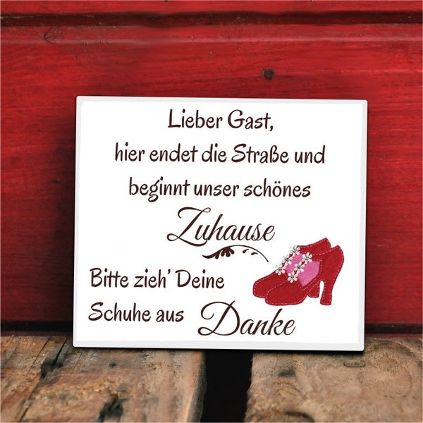 Shoe sign please take off your shoes this is where our beautiful home begins