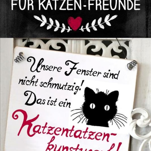 Katzenschild Katzentatzenkunstwerk