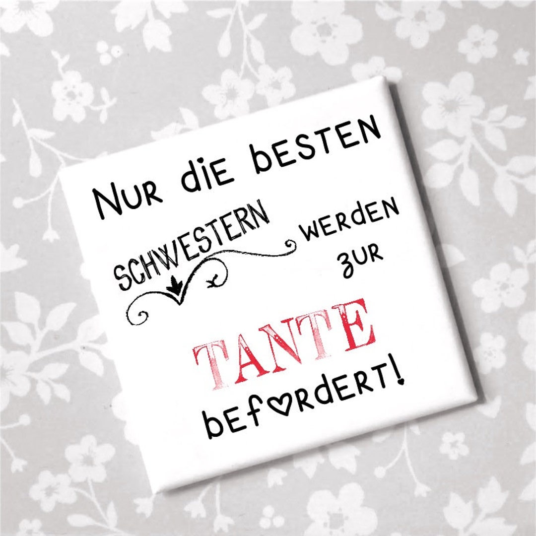 Nur Die Besten Schwestern Werden Zur Tante Befördert Magnet Nur die besten Schwestern werden zur Tante befördert! - Etsy.de