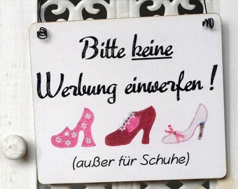 Schuhschild Bitte keine Werbung außer für Schuhe (weiss)