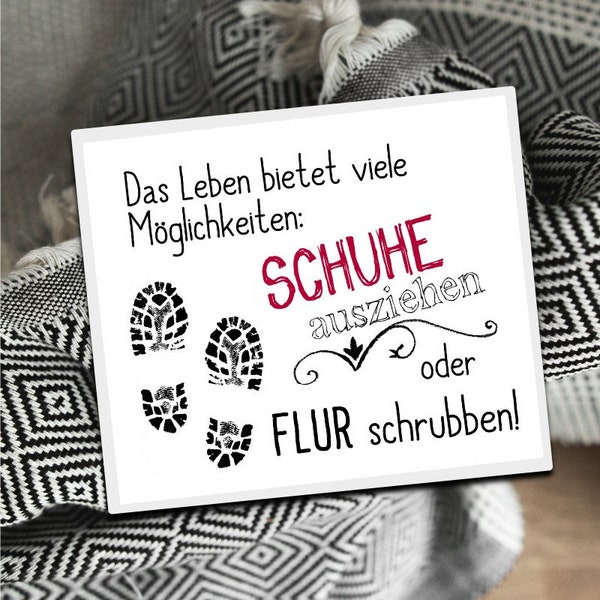 Schuhschild Schuhe ausziehen oder Flur schrubben