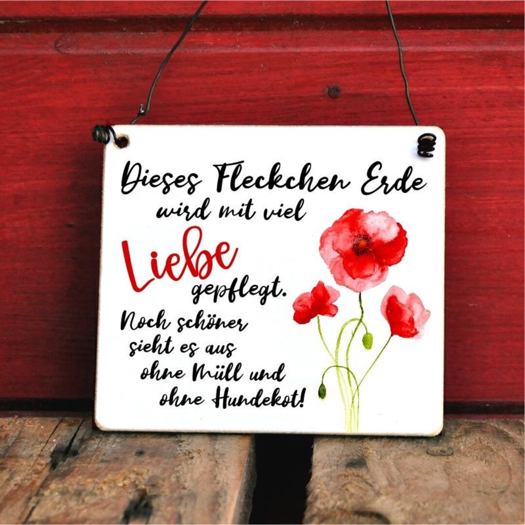 Schild Dieses Fleckchen Erde Wird Mit Liebe Gepflegt Etsy