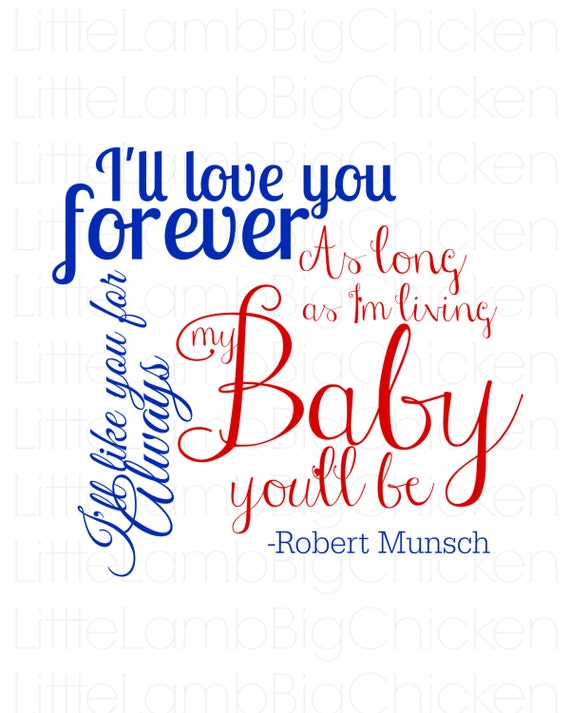 I Ll Love You Forever Children S Storybook Quote Instant Download Digital File Printable Typography Art Jpeg I Ll Love You Forever Children S Storybook Quote Instant Download Digital File Printable Typography Art Jpeg