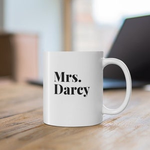 Mrs Darcy Mug | Mr Darcy Mug | Jane Austen gift mug | Pride & Prejudice gift mug | Birthday Gift | Ceramic Mug 11oz