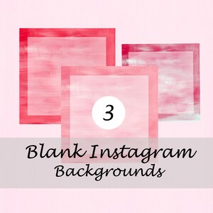May include: Three pink and red watercolour-style Instagram background templates. The backgrounds are layered with a white border and the number "3" is in a white circle in the centre.