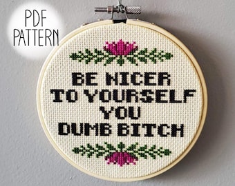 Be Nicer To Yourself 5" Cross Stitch | Snarky Subversive Stitch (PDF Download)