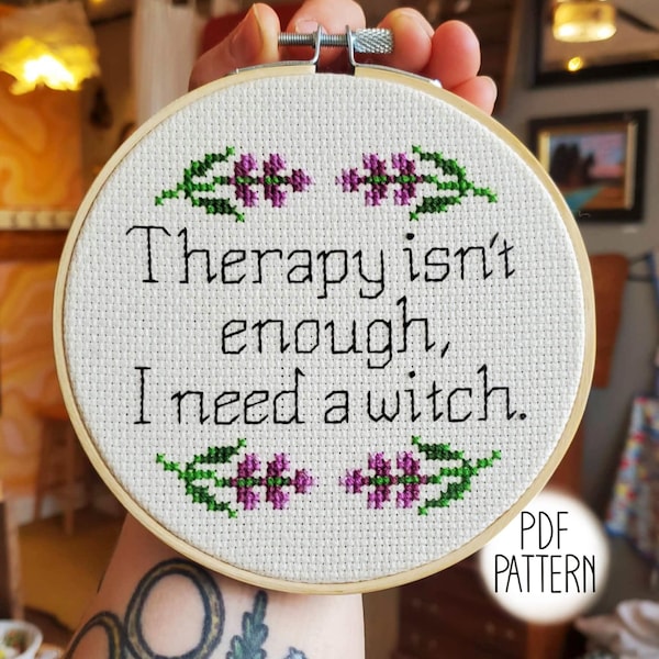 Therapy isn't enough 5" Funny Cross Stitch Pattern PDF | Snarky Modern Subversive Stitch