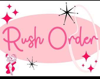 Rush Order