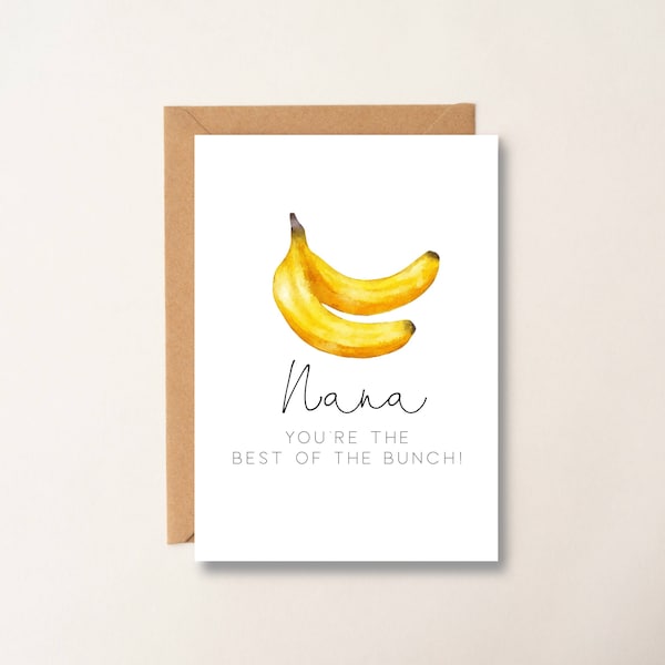 Funny Nana Card, Banana card, Grandmother, Grandma, Best Nana  Mothers Day Card, Simple Card, Greeting Card, Notecard