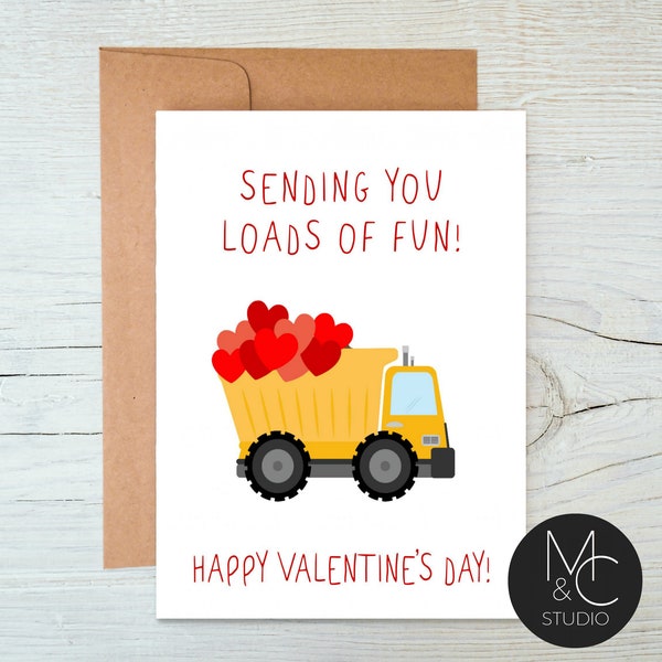 Dump Truck Valentine, Loads of Fun, personalized Valentine Greeting Card, Folded  Card, Funny Cute, Class Valentine, Boy Valentine #V14