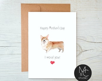 Corgi Puppy Dog Card with Kraft Envelope,Mothers Day, Blank Note Card, Dog Lover, Card from Dog, I woof you, Mom, Simple Card