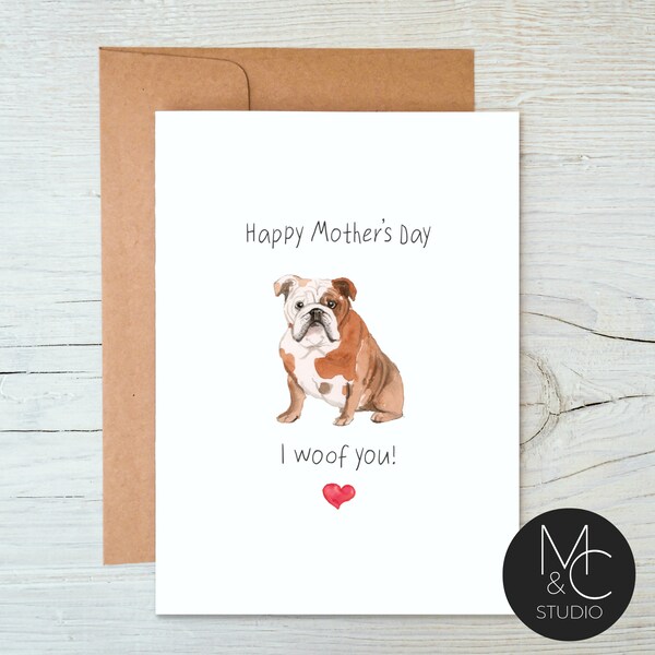 English Bulldog Puppy Dog Card with Kraft Envelope,Mothers Day, Blank Note Card, Dog Lover, Card from Dog, I woof you, Mom, Simple Card