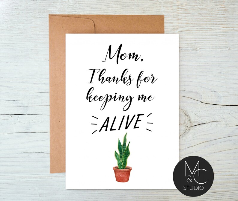 Mother's Day Cute Card with Kraft Envelope, Thank you for keeping me alive, Plant Gardening, Mom, simple card,from son, daughter, MD10 image 1