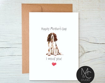 English Springer Spaniel Dog Card with Kraft Envelope,Mothers Day, Blank Note Card, Dog Lover, Card from Dog, I woof you, Mom, Simple Card