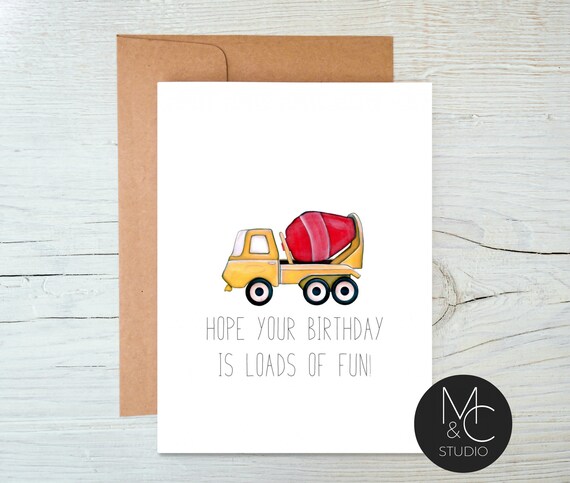 Cement Truck Birthday Card, Kids Card, birthday card, Simple Greeting Card, Loads of Fun, Birthday, Note Card, Thinking of you, Boy Birthday Il_570xn