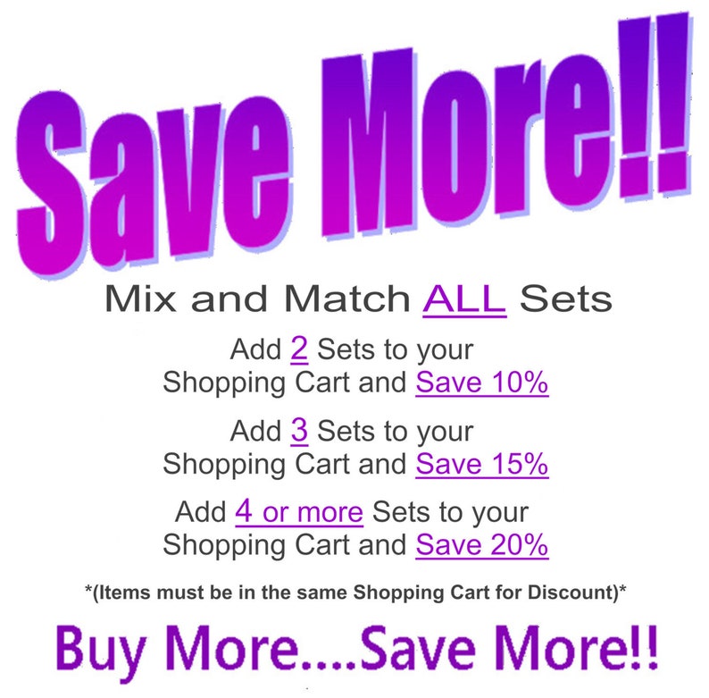 May include: A graphic with the text "Save More!!" in purple and white. It promotes discounts: Save 10% when you add 2 sets, 15% for 3 sets, and 20% for 4 or more sets to your shopping cart.