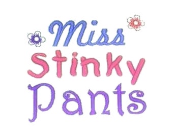 miss stinky pants embroidery design 3 sizes 8 formats for baby girl machine embroidery design instant download file