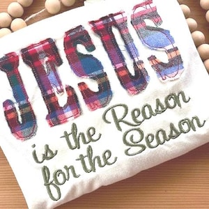 Jesus Christmas applique Jesus is the reason for the season machine embroidery design file INSTANT DOWNLOAD 4 SIZES