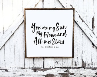 You Are My Sun, My Moon, And All My Stars | Nursery Sign | Farmhouse Nursery | Urban Decor | Love Quote | Baby Shower | BOHO | Rustic | Sign