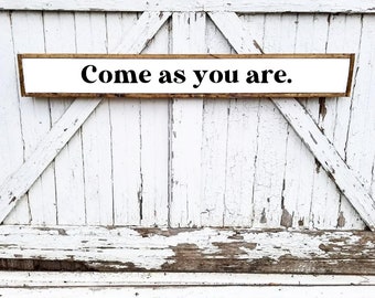 Come As You Are Sign | Boho Decor | Boho Sign| Farmhouse Decor | Happy Place | Framed Sign | Wood Sign | Rustic Decor | Bohemian | Sign