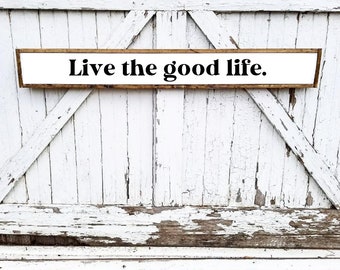 Live The Good Life Sign | Boho Decor | Boho Sign| Farmhouse Decor | Happy Place | Framed Sign | Wood Sign | Rustic Decor | Bohemian | Sign