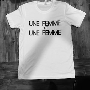 A woman is a woman French new wave T shirt /Une Femme est Une Femme