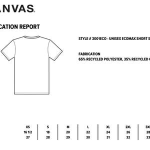 May include: A white graphic showing the front and back of a unisex short sleeve tee. The image includes a measurement specification report with chest and body length measurements in inches. The shirt is made of 65% recycled polyester and 35% recycled cotton.