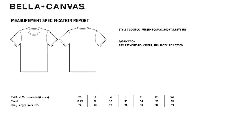 May include: A white graphic showing the front and back of a unisex short sleeve tee. The image includes a measurement specification report with chest and body length measurements in inches. The shirt is made of 65% recycled polyester and 35% recycled cotton.