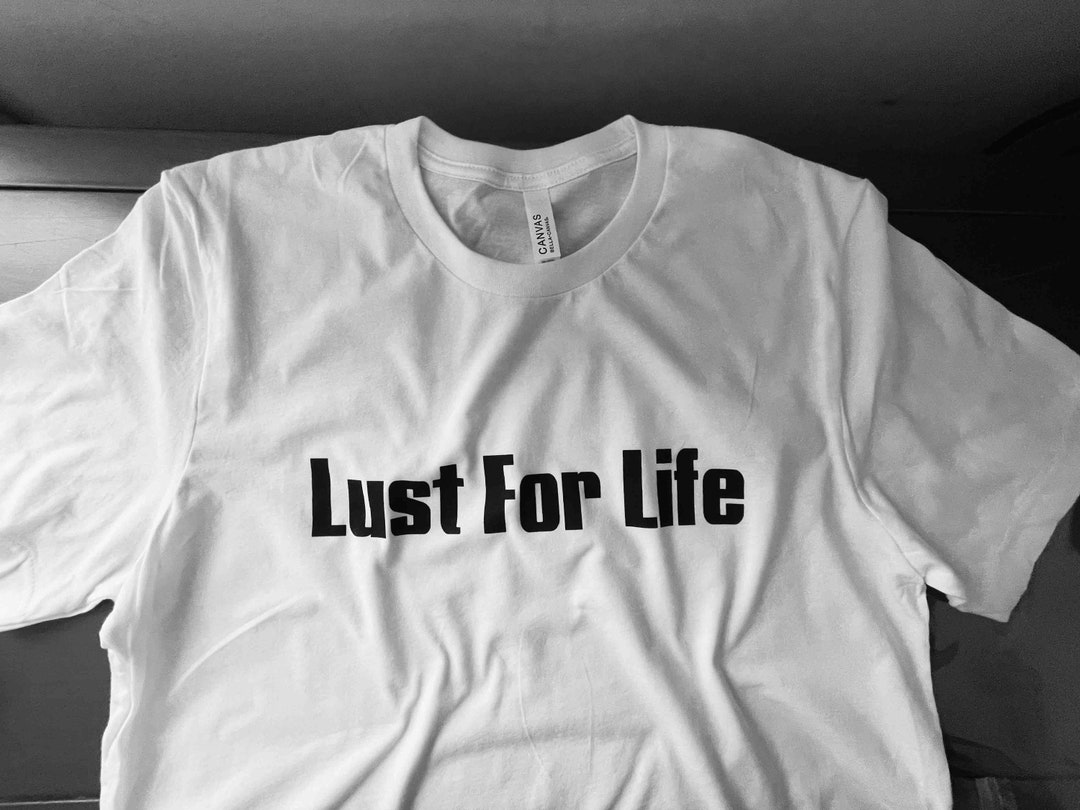 Iggy Pop lust for Life T Shirt WHITE ONLY - Etsy