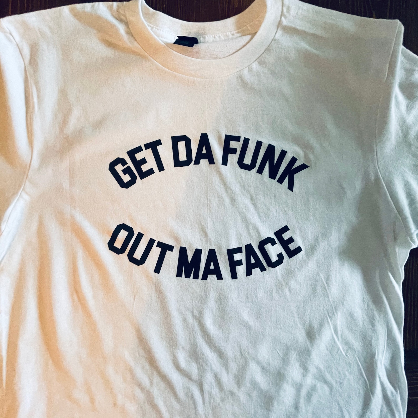 get da funk out ma face t shirt