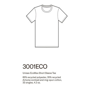 May include: A white short-sleeve t-shirt with a crew neck, illustrated with black outlines. The text "3001ECO" is below the shirt, along with details about the fabric composition: 65% recycled polyester, 35% recycled Airlume cotton, and 4.2 oz.