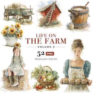 Op de afbeelding: Waterverfillustratie getiteld "Life on the Farm Volume 2" met verschillende afbeeldingen met boerderijthema. Bevat een houten kar met hooi, een rode schuur met een ladder, zonnebloemen in een witte emmer, een jong meisje, een mand met groenten en een vrouw die muffins vasthoudt.