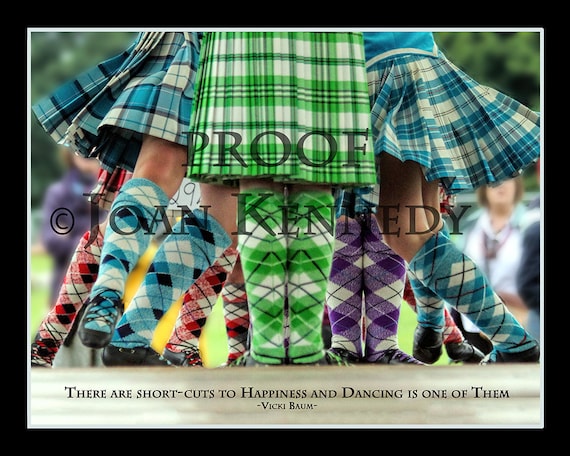 Highland Dance Reel Original Photograph 10x8 Inch With Inspirational Quote  -  Canada