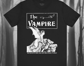 The Vampire, Female Vampire T-shirt, Vintage Creepy Art Tshirt, Gothic Shirt, Dark Goth Fashion, Dracula Tee, Carmilla, Vampyre Unisex Tee