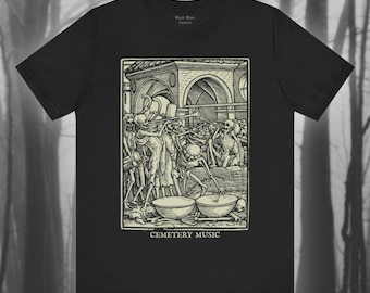 Cemetery Music, Goth T-shirt, Dance of Death Tshirt, Gothic Shirt, Memento Mori, Danse Macabre, Vintage Spooky Top Unisex Short Sleeve Tee