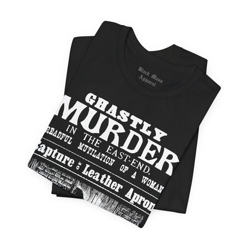 Ghastly Murder!, Jack the Ripper Shirt, True Crime T-shirt, Whitechapel, London, Vintage Victorian, Mystery Unisex Jersey Short Sleeve Tee