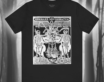 Be Mindful of Thy Last End, Christoffel Van Sichem Art, Medieval Woodcut Shirt, Danse Macabre T-shirt, Creepy Vintage Art Unisex Tee