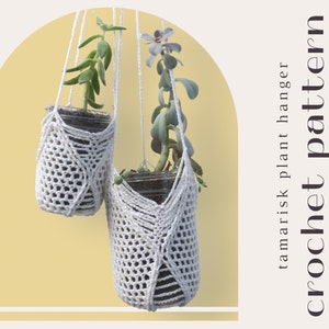 Tamarisk Hanging Planter Crochet Pattern PDF - Intermediate, Yarn, Textured Mesh Design