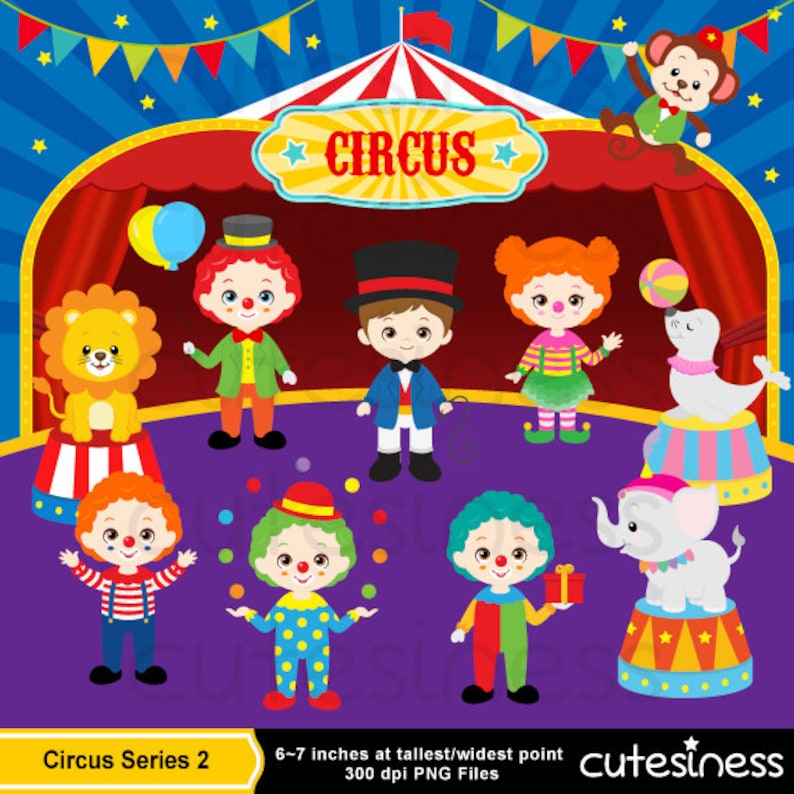 May include: A set of 10 colorful digital illustrations featuring circus performers and animals. The illustrations include a lion, a seal, an elephant, a monkey, and several clowns. The illustrations are set against a backdrop of a circus tent and stage. The text "CIRCUS" is displayed on the tent. The illustrations are approximately 6-7 inches tall and wide and are 300 dpi PNG files.