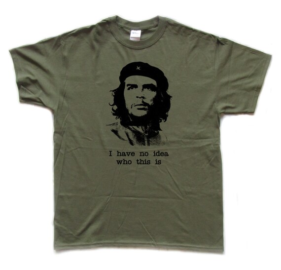 CHE GUEVARA / Non ho idea di chi sia maglietta serigrafata | Etsy Italia
