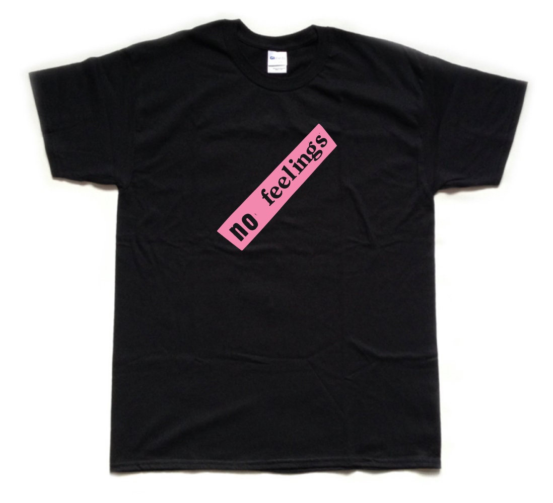 Image of No Feelings - Punk Screen Printed T Shirt