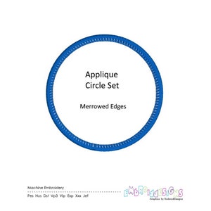 May include: Blue applique circle embroidery design set with the text "Applique Circle Set Merrowed Edges" and "Machine Embroidery Pes Hus Dst Vp3 Vip Exp Xxx Jef" and the logo "EMBROIDDESIGNS Graphics by EmbroidDesigna".