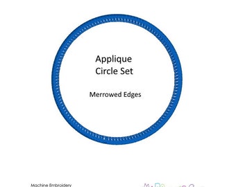 May include: Blue applique circle embroidery design set with the text "Applique Circle Set Merrowed Edges" and "Machine Embroidery Pes Hus Dst Vp3 Vip Exp Xxx Jef" and the logo "EMBROIDDESIGNS Graphics by EmbroidDesigna".